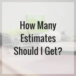 how many estimates should i get